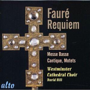 Westminster Cathedral Choir - Requiem Op 48  CD